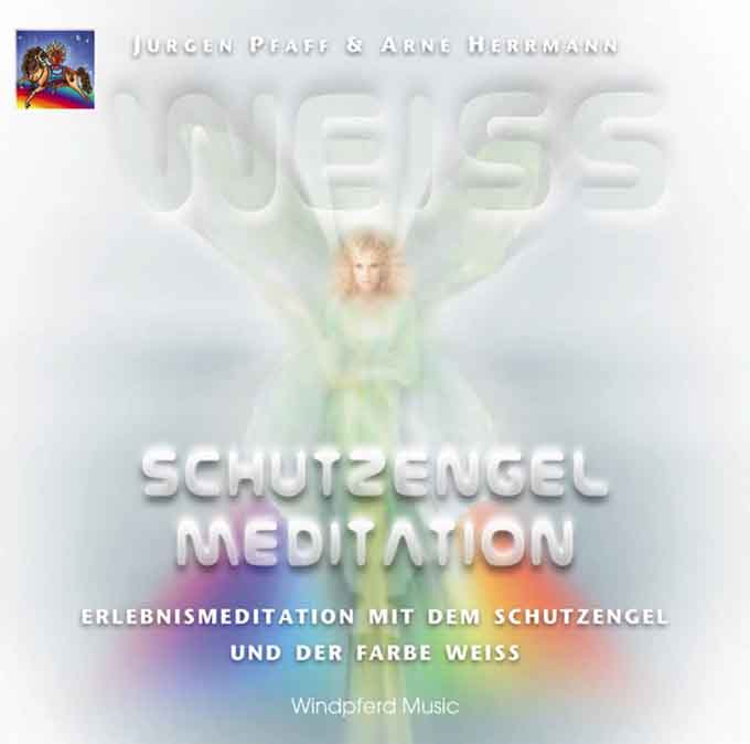 WeiÃŸ - Schutzengel-Meditation