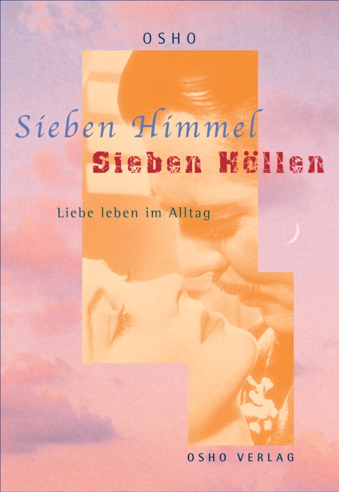 Sieben Himmel, sieben Höllen