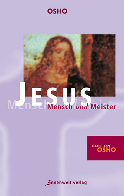 Jesus - Mensch und Meister